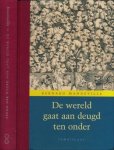 Mandeville, Bernard - De Wereld gaat aan deugd ten onder