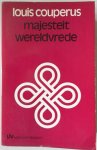 Couperus Louis - Majesteit Wereldvrede