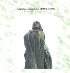 Strijkers, Harry - Charles Tangelder (1919-1999) Een veelzijdig en eigenzinnig kunstenaar