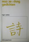 Ze-dong, Mao - Gedichten. Ingeleid, toegelicht en vertaald door Roger Andries.