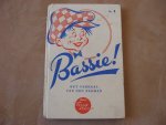 Piët, Frans (tekenaar Sjors en Sjimmie) - Bassie!. Het verhaal van den zeeman no. 1