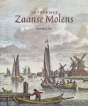 Arian M.H. Smit - Ontheemde Zaanse molens