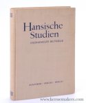 Heitz, Gerhard / Manfred Unger (eds.). - Hansische Studien. Heinrich Sproemberg zum 70. Geburtstag. Mit 1 Tafel, 3 Abbildungen und 3 Faltkarten.