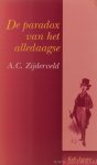ZIJDERVELD, A.C. - De paradox van het alledaagse.