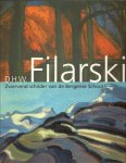 Filarski, Dirk Herman Willem (Dirk) - Smithuis, René. - D.H.W. Filarski: Zwervend schilder van de Bergense School.