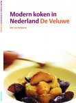 E. van Veluwen - Modern koken in Nederland De Veluwe