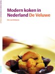 E. van Veluwen - Modern koken in Nederland De Veluwe