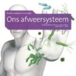 DISSEL, JAAP VAN & MARJOLEIN VAN EGMOND E.A. (RED.) - Ons afweersysteem. Hoeder, mediator en verrader.