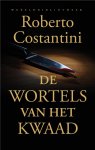 Roberto Costantini 67086 - De wortels van het kwaad