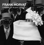 Frank Horvat  140764 - Frank Horvat: fotografie van de jaren 60