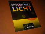 Hooijmaijers, Hans. - Spelen met Licht.