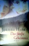 Hines, Joanna - Das fünfte Geheimnis (DUITSTALIG)