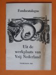 - Fondscatalogus Vrij Nederland - Fondscatalogus Vrij Nederland