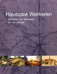 Clevis, Hemmy ; Michael Klomp ; Jan ten Hove - Havezate Werkeren. De heren van Werkeren en hun kasteel.