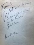 Steiner, Rudolf - Fausts Weltwanderung und seine Wiedergeburt aus dem deutschen Geistesleben