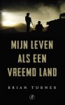Brian Turner - Mijn leven als een vreemd land