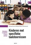 Ellen Burger 105711, Marcia van de Wetering 238353 - Kinderen met specifieke taalstoornissen (be)handelen en begeleiden in zorg en onderwijs