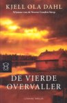 Dahl, Kjell Ola - De vierde overvaller