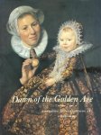 Ger Luijten, Ariane Van Suchtelen - Dawn of the Golden Age Northern Netherlandish Art, 1580-1620