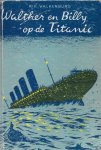 Rik Valkenburg - Walter en Billy op de Titanic