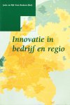 Dijk, J. van en Frans Boekema [red.] - Innovatie in bedrijf en regio