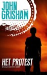 John Grisham - Kid Lawyer 4 -   Het protest