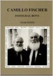 Fischer, Camillo - Camillo Fischer  Fotograf  Bonn  Star-Fotos  zum 75. Geburtstag. Mit einer Würdigung von Klaus Honnef