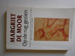 Moor, Margriet de - Op de rug gezien