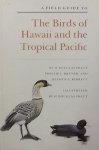 Pratt, Douglas H. / Bruner, Phillip L. / Berrett, Delwyn G. - A Field Guide to the Birds of Hawaii and the Tropical Pacific