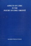 Peeck-O'Toole, Maureen. - Aspects of Lyric in the Poetry of Emily Brontë.