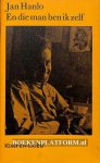 Hanlo, Jan - En die man ben ik zelf