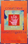 Larry Belliston, Marge Belliston, Tjapke Mensinga - Creatieve intelligentie Ontwikkel de creativiteit van uw kind