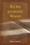 Beens, Ds. G. - Bij het geopende Woord (DAGBOEK 2012)