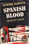 Chandler, Raymond - Spanish Blood