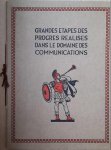 NN - Grandes etapes des progrès réalisés dans le domaine des communications. Souvenir de l'Exposition Intenationale. Villa Olmo, Côme, Italie. 1927