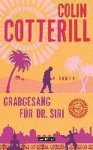 Colin Cotterill - Grabgesang für Dr. Siri