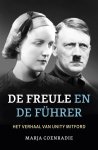 Marja Coenradie - De freule en de Führer Het verhaal van Unity Mitford