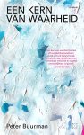 Peter Buurman - Een Kern Van Waarheid