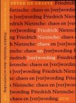 Graeve, Peter de. - Friedrich Nietzsche: chaos en [ver]wording