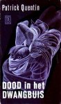 Quentin, Patrick - Dood in het dwangbuis