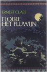 Claes Ernest - Floere het fluwijn