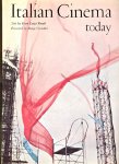 Rondi, Gian Luigi - Italian Cinema today. 1952-1965. Voorwoord van Bosley Crowther [tekst EN]