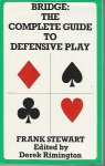Stewart, Frank - Bridge: The complete guide to defensive play