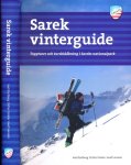 Karlberg, Joel; Petter Lämås & Josef Larsson - Sarek Vinterguide. Toppturer och turskidåkning i Sareks nationalpark