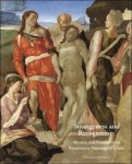 Chlo  Reddaway - Strangeness and Recognition: Mystery and Familiarity in Renaissance Paintings of Christ