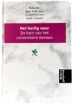 WILLEMEN, KEES & GERARD HEIJNEN & GUUS TERMEER - Het heilig vuur. De kern van het universitaire bestaan. WILLEMEN, KEES & GERARD HEIJNEN & GUUS TERMEER - Het heilig vuur. De kern van het universitaire bestaan.