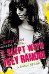 Leigh, Mickey - I Slept with Joey Ramone