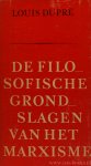 MARX, K., DUPRÉ, L. - De filosofische grondslagen van het marxisme. Geautoriseerde vertaling door Jan de Piere.