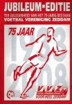 Thuis, Addie e.a. - 75 jaar VV Zeddam -1933-2008 Thuis, Addie e.a. - 75 jaar VV Zeddam -1933-2008