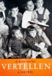 Driel, A. van - De kunst van het vertellen
